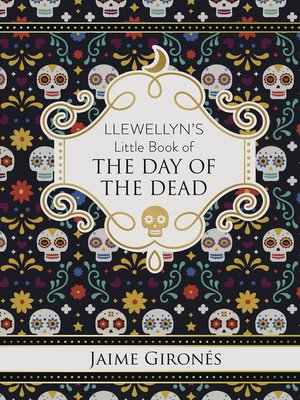 cover image of Llewellyn's Little Book of the Day of the Dead